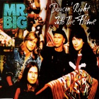 Purchase MR. Big - Dancin' Right Into The Flame (CDS)