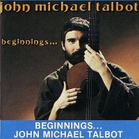 Purchase John Michael Talbot - Beginnings