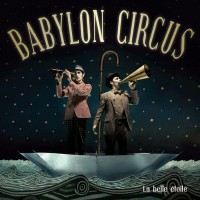 Purchase Babylon Circus - La Belle Étoile