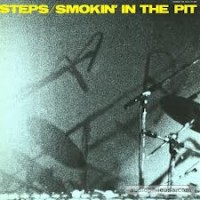 Purchase Steps - Smokin' In The Pit (Vinyl) CD1