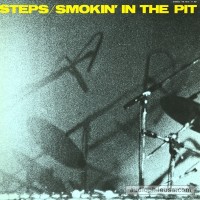 Purchase Steps - Smokin' In The Pit (Vinyl) CD2