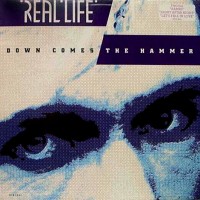Purchase Real Life - Down Comes The Hammer (Vinyl)
