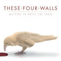 Purchase These Four Walls - Living To Write The End