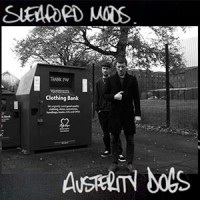 Purchase Sleaford Mods - Austerity Dogs