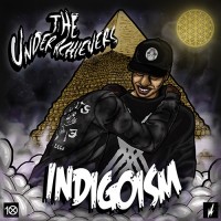 Purchase The Underachievers - Indigoism