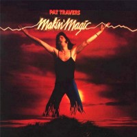 Purchase Pat Travers - Makin' Magic (Vinyl)