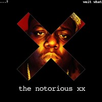 Purchase The Notorious B.I.G - The Notorious B.I.G. Vs. The Xx