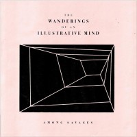 Purchase Among Savages - Wanderings Of An Illustrative Mind