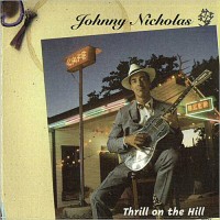 Purchase Johnny Nicholas - Thrill On The Hill