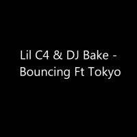 Purchase Lil C4 - Bouncing (Jersey Club Music) (With DJ Bake, Feat. Tokyo) (CDS)