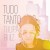 Buy Tulipa Ruiz - Tudo Tanto Mp3 Download