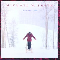 Purchase Michael W. Smith - Christmastime