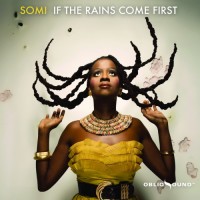Purchase Somi - If The Rains Come First