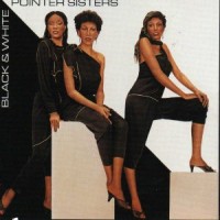 Purchase The Pointer Sisters - Black And White (Vinyl)
