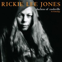 Purchase Rickie Lee Jones - Duchess Of Coolsville: An Anthology CD1