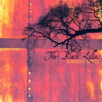 Purchase The Black Lillies - Whiskey Angel