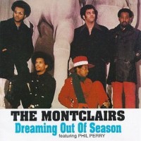 Purchase The Montclairs - Dreaming Out Of Season (Vinyl)