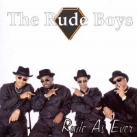 Purchase Rude Boys - Rude As Ever