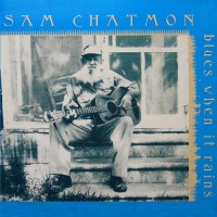 Purchase Sam Chatmon - Blues When It Rains (Vinyl)