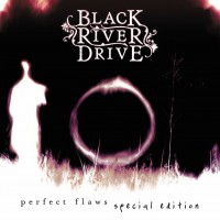 Purchase Black River Drive - Perfect Flaws: Black Disc CD1
