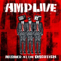 Purchase Amplive - Murder At The Discotech