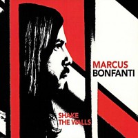 Purchase Marcus Bonfanti - Shake The Walls