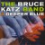 Buy Bruce Katz Band - A Deeper Blue Mp3 Download