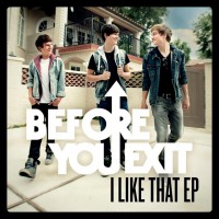 Purchase Before You Exit - I Like That (EP)