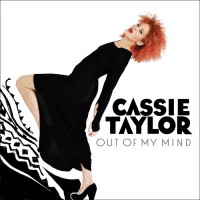 Purchase Cassie Taylor - Out Of My Mind
