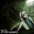 Buy Killola - Let's Get Associated Mp3 Download
