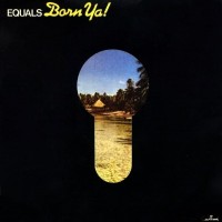 Purchase The Equals - Born Ya (Vinyl)