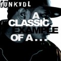 Buy Funky DL - A Classic Example Of A... Mp3 Download