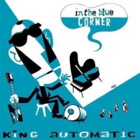 Purchase King Automatic - In The Blue Corner