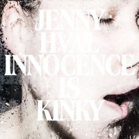 Purchase Jenny Hval - Innocence Is Kinky