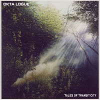 Purchase Okta Logue - Tales Of Transit City