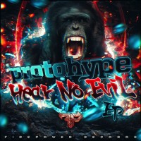 Purchase Protohype - Hear No Evil (EP)