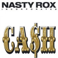 Purchase Nasty Rox Inc. - Ca$h (Vinyl)