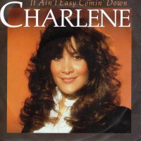 Purchase Charlene - It Ain't Easy Comin' Down (VLS)