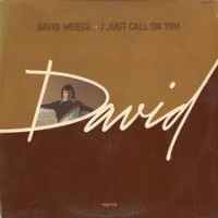 Purchase David Meece - I Just Call On You (Vinyl)