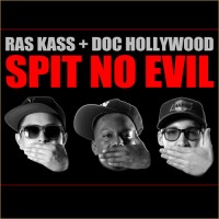 Purchase Ras Kass & Doc Hollywood - Spit No Evil