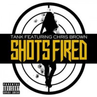 Purchase Tank - Shots Fired (Feat. Chris Brown) (CDS)