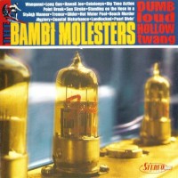 Purchase The Bambi Molesters - Dumb Loud Hollow Twang