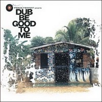 Purchase VA - Phazz Forvert Presents: Dub Be Good To Me