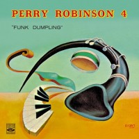 Purchase Perry Robinson - Funk Dumpling (Vinyl)