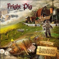 Purchase Fright Pig - Out Of The Barnyard