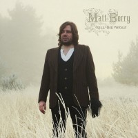 Purchase Matt Berry - Kill The Wolf
