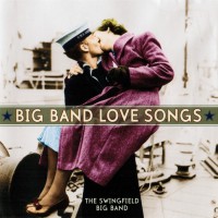 Purchase The Swingfield Big Band - Big Band Love Songs
