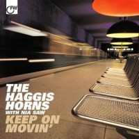 Purchase The Haggis Horns - Keep On Movin'