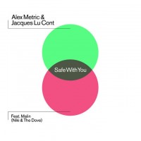 Purchase Alex Metric & Jacques Lu Cont - Safe With You (CDS)