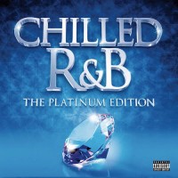Purchase VA - Chilled R&B (The Platinum Edition) CD1